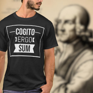 Cogito ergo sum - Latin phrase -black  T-Shirt