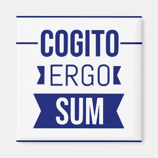 Cogito ergo sum - Latin phrase