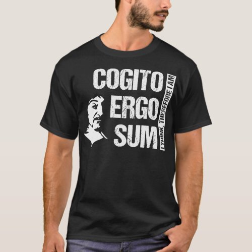 Cogito Ergo Sum Ren Descartes Philosophy Distresse T_Shirt
