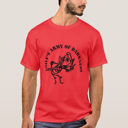 Coilys Army of Darkness T_Shirt