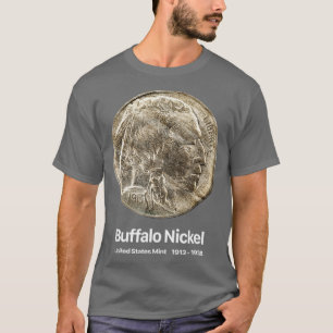 Coin Collector Buffalo Nickel T-Shirt