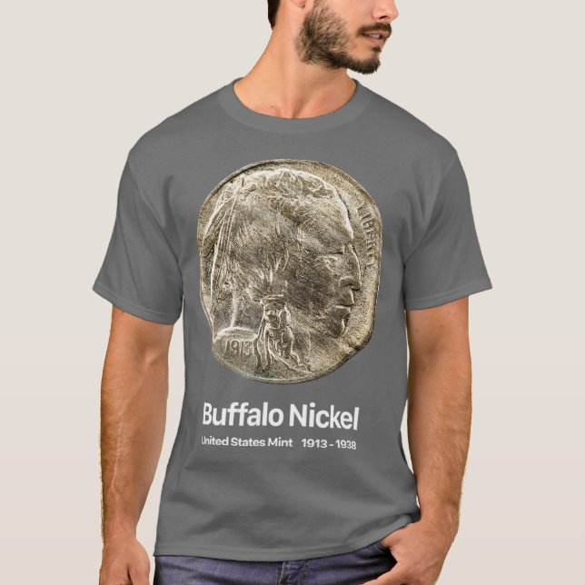 Coin Collector Buffalo Nickel T-Shirt (Front)