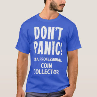 Coin Collector T-Shirt