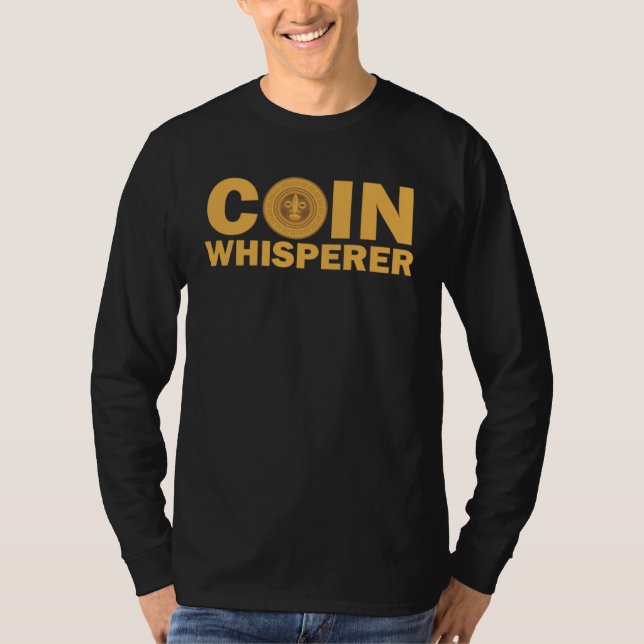 Coin Whisperer Treasure Metal detecting T-Shirt (Front)