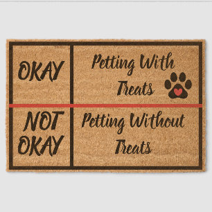 Coir Door Mat   Okay Not Okay, Petting With Treats