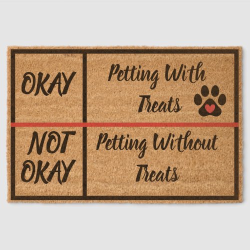 Coir Door Mat | Okay Not Okay, Petting With Treats