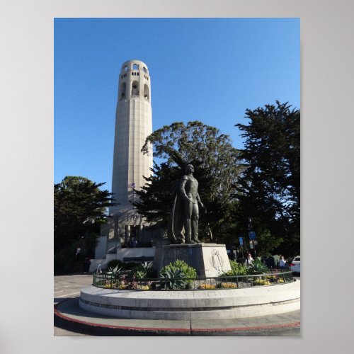 Coit Tower  Columbus Statue 1_1 Poster