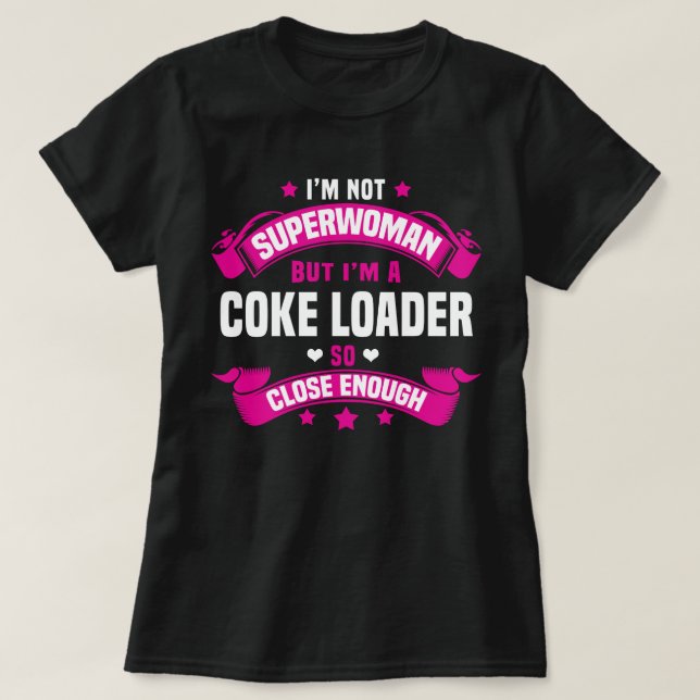 Coke Loader T-Shirt (Design Front)