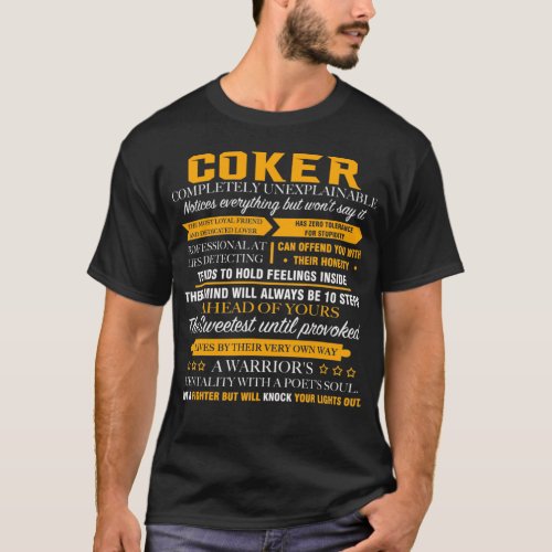 COKER completely unexplainable T_Shirt