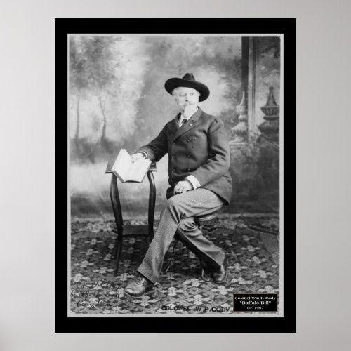 Col Wm F Buffalo Bill Cody 1907 Poster