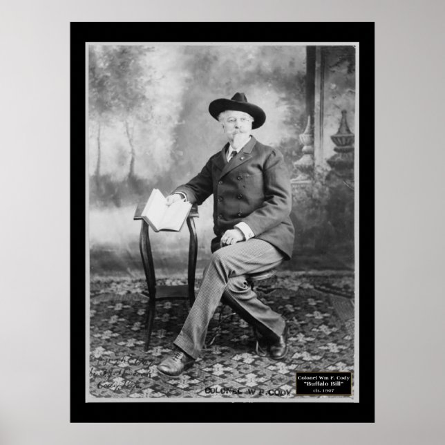 Col. Wm F. Buffalo Bill Cody 1907 Poster (Front)