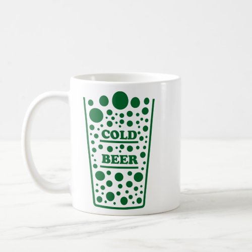 Cold Beer  Coffee Mug
