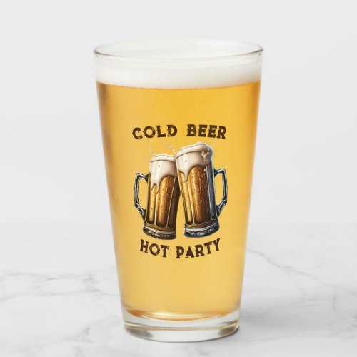 Cold Beer Hot Party Two Pints Perfect Combo Glass