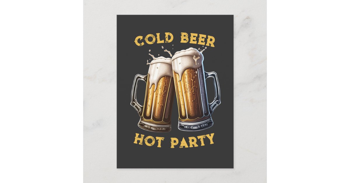 Cold Beer Hot Party Two Pints Perfect Combo Postcard | Zazzle