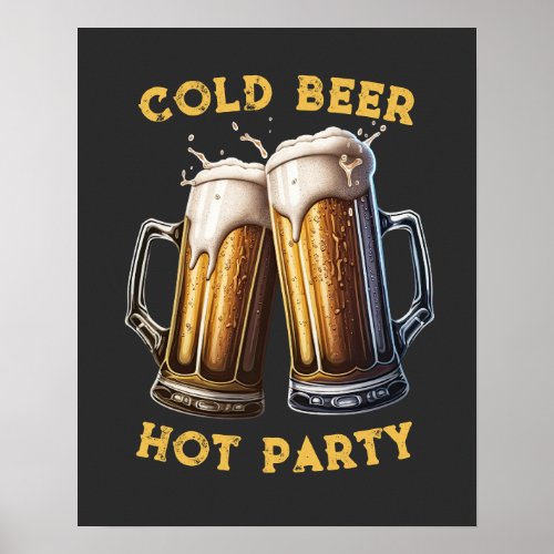 Cold Beer Hot Party Two Pints Perfect Combo Poster
