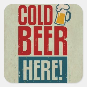Cold Beer Square Sticker by CaptainScratch at Zazzle