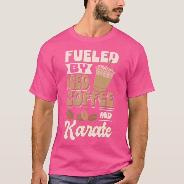 Cold Brewed Coffee Fueled By Iced Coffee And Karat T-Shirt (Front)