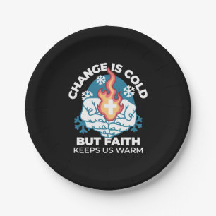 Cold Change, Faith's Fire - Motivational Christian Paper Plates