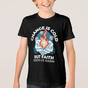Cold Change, Faith's Fire - Motivational Christian Tri-Blend Shirt