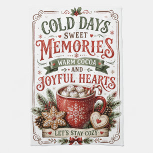 Cold Days Sweet Memories Kitchen Towel