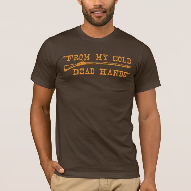 Cold Dead Hands T-Shirt (Front)