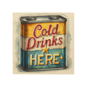 Cold drinks here tin sign