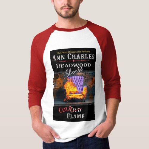 Cold Flame Deadwood Short T_shirt by Ann Charles