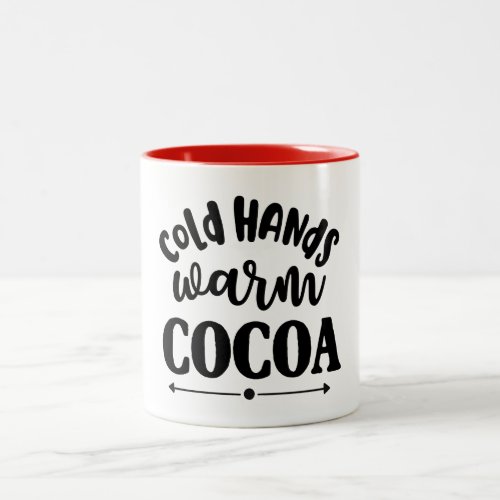 cold hand warm cocoa holiday humor funny christmas Two_Tone coffee mug