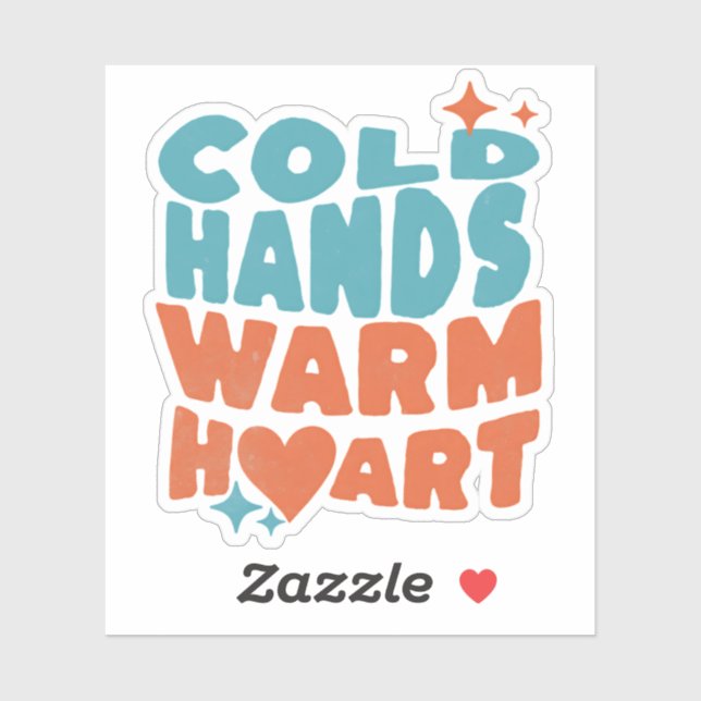 Cold Hands Warm Heart - Massage Therapy and Nurse Sticker (Sheet)