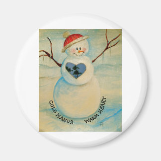 Cold hands, warm heart, snowman magnet
