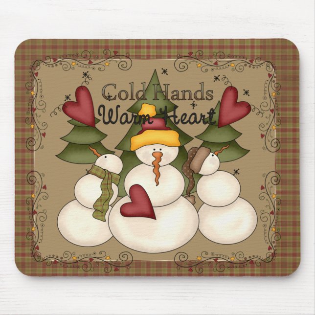 Cold Hands Warm Heart Snowman Mousepad (Front)