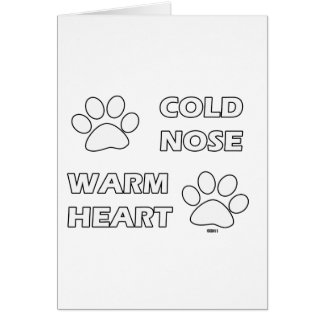 Cold Nose Warm Heart Cards