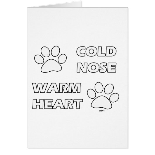 Cold Nose Warm Heart Cards (Front)