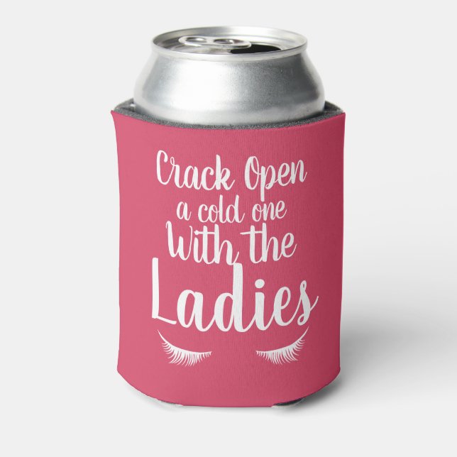 Cold One with the Ladies Eyelashes | Personalized Can Cooler (Can Back)