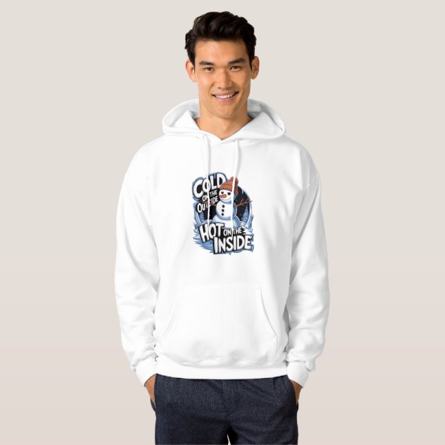 Cold Outside Hot Inside Hoodie (Front Full)