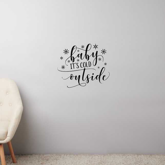 Cold Outside Text Snowflakes Holiday Wall Decal (Living Room 2)