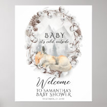 Cold outside Winter Woodland Baby Shower welcome Poster