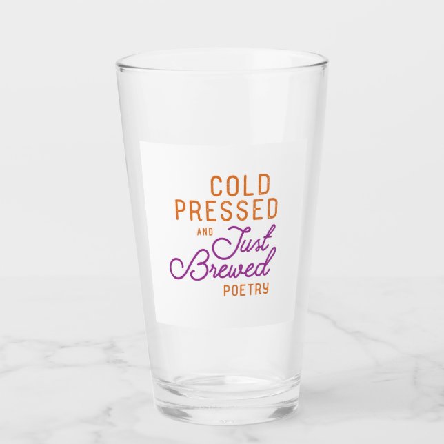 Cold Pressed and Just Brewed Glass Tumbler (Front)