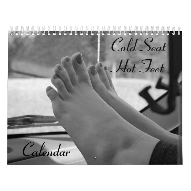 Cold Seat Hot Feet Calendar (Cover)