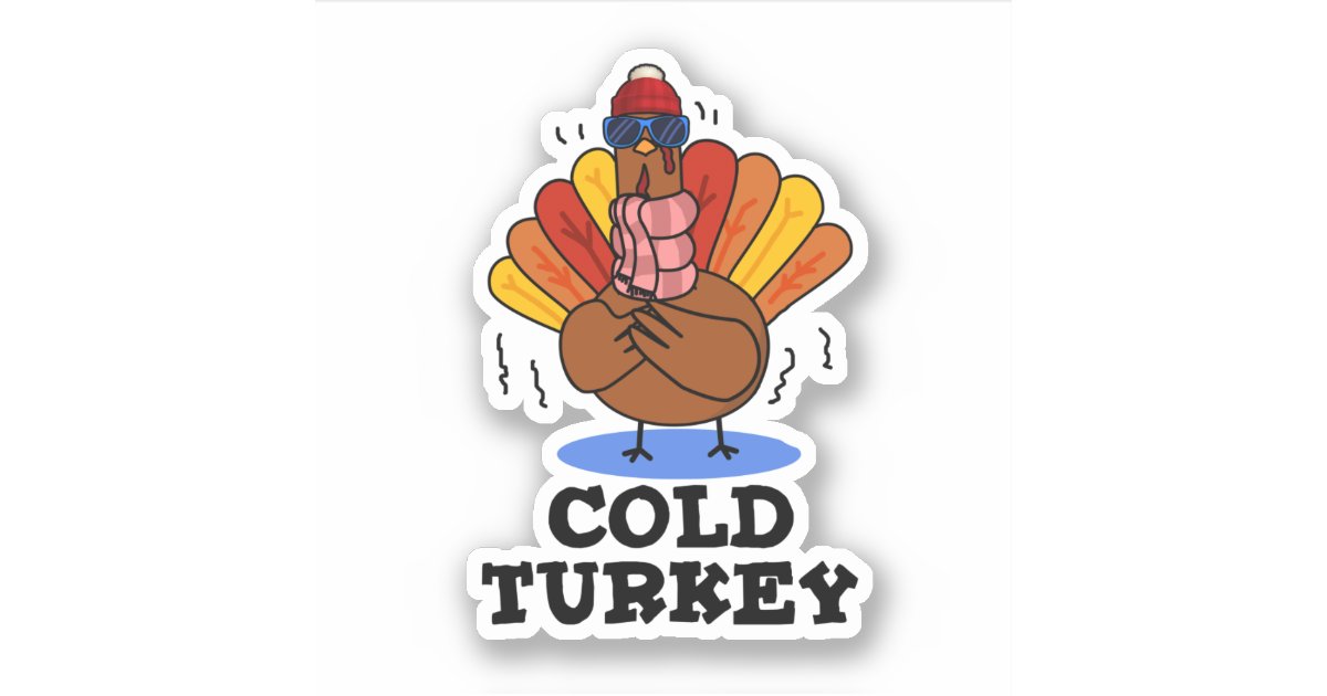 Cold Turkey Cute Animal Pun Sticker | Zazzle