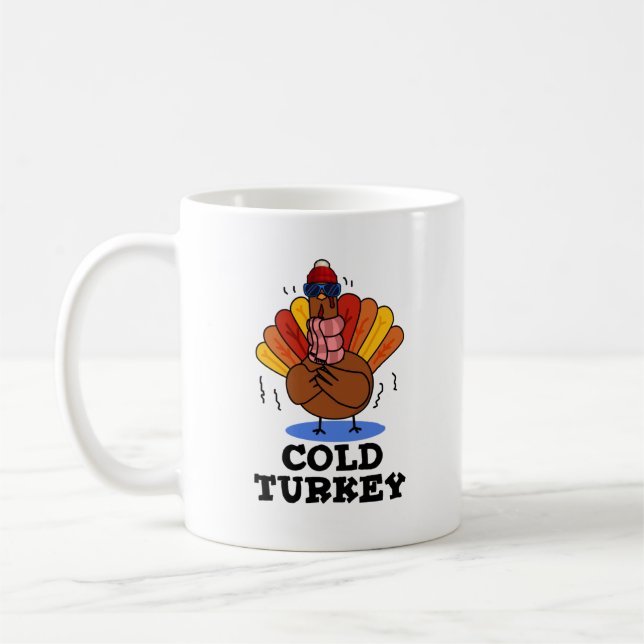 Cold Turkey Funny Animal Pun  Coffee Mug (Left)