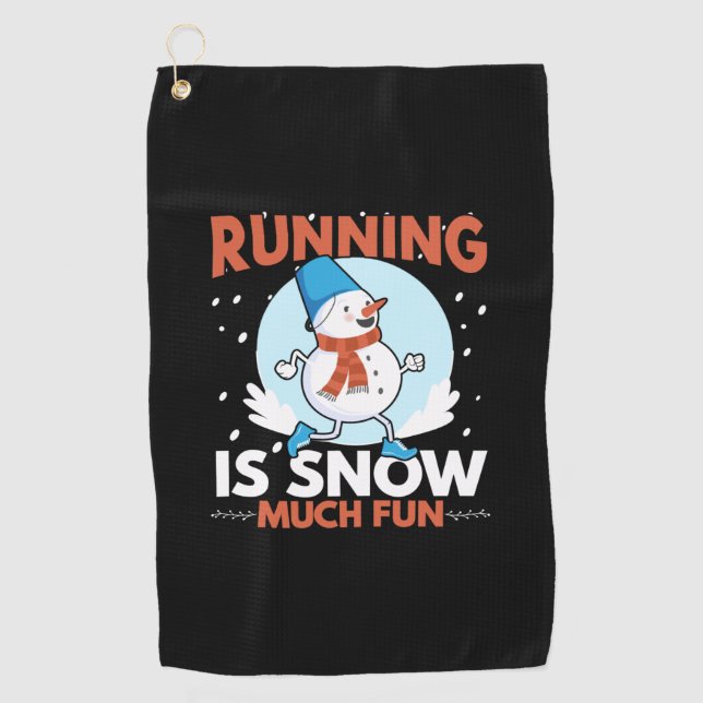Cold Weather Runner - Running is Snow Much Fun Golf Towel (Front)