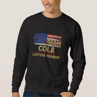 Cole Last Name Shirt Team Cole Lifetime Member