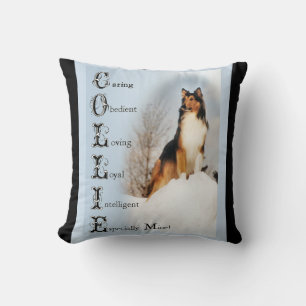 Colie Is... Rough Collie Lovers Art Throw Pillow