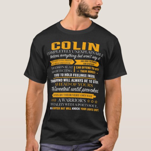 COLIN completely unexplainable T_Shirt