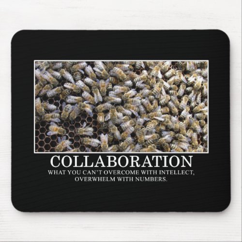 Collaboration Improves Your Chance of Success Mouse Pad