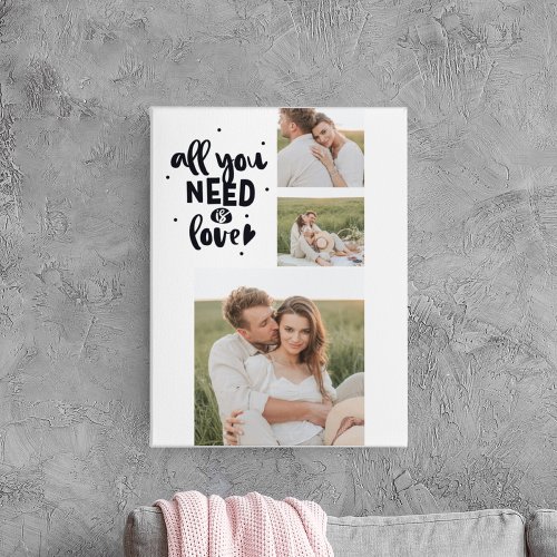 Collage Couple Photo  All You Need Is Love Quote Canvas Print