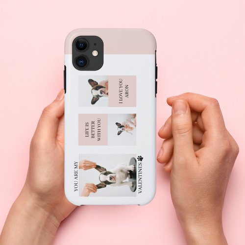 Collage Dog Photos  Dog Is My Valentines  Pink  iPhone 11 Case