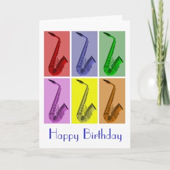 Collage Of Colorful Saxophones Birthday Card by DigitalDreambuilder at Zazzle