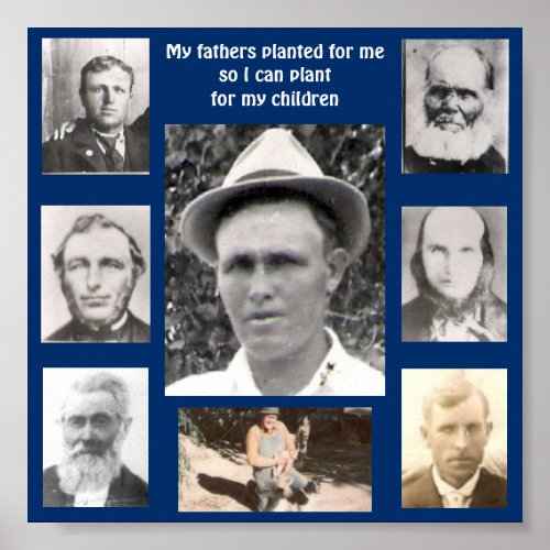 Collage of Photos of Fathers Planted for Me Blue Poster